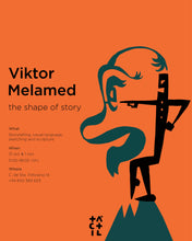 Cargar imagen en el visor de la galería, The Shape of Story with Viktor Melamed